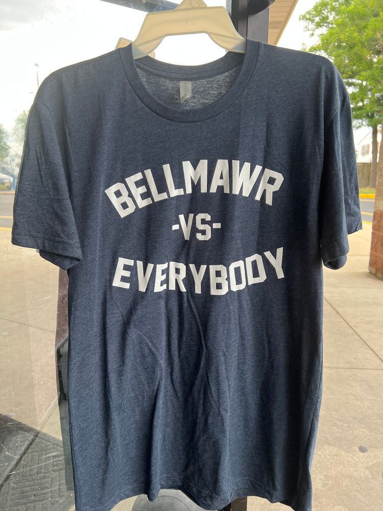 
                  
                    Bellmawr Vs. Everybody ORIGINAL T-Shirt
                  
                