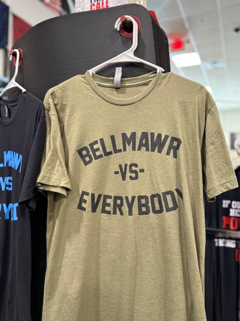 
                  
                    Bellmawr Vs. Everybody ORIGINAL T-Shirt
                  
                