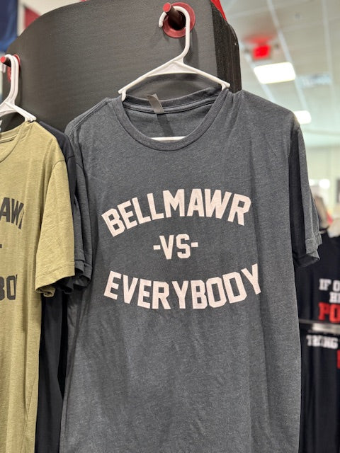 
                  
                    Bellmawr Vs. Everybody ORIGINAL T-Shirt
                  
                